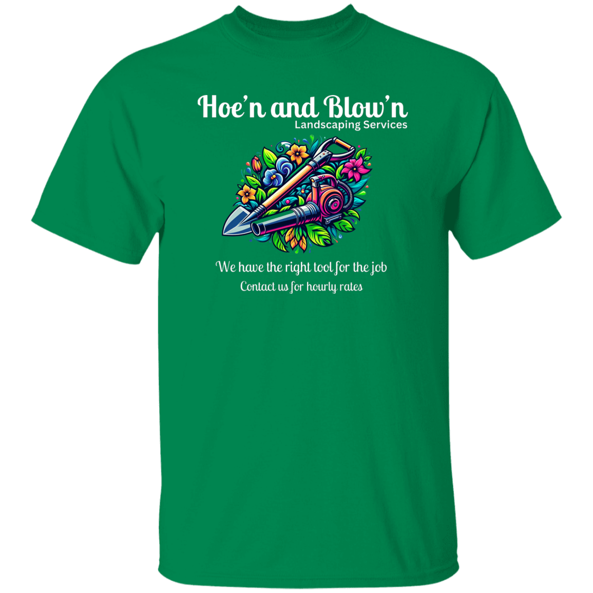 Hoe'n and Blow'n T-shirt