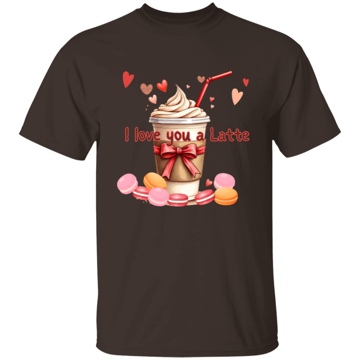 I Love You a Latte Coffee and Macaroons T-Shirt