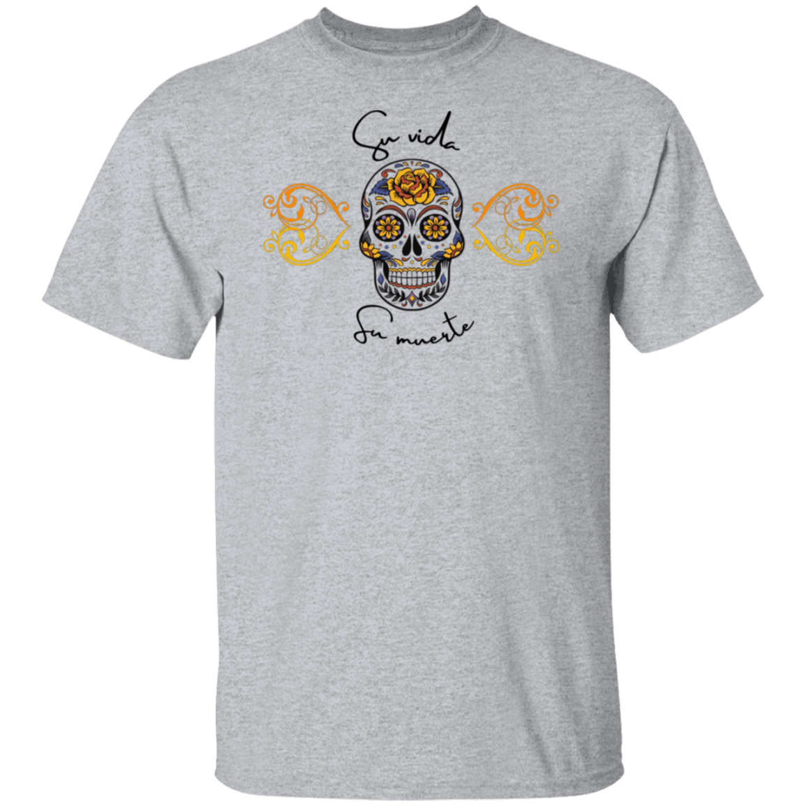 Sugarskull Su Vida Su Muerte T-shirt