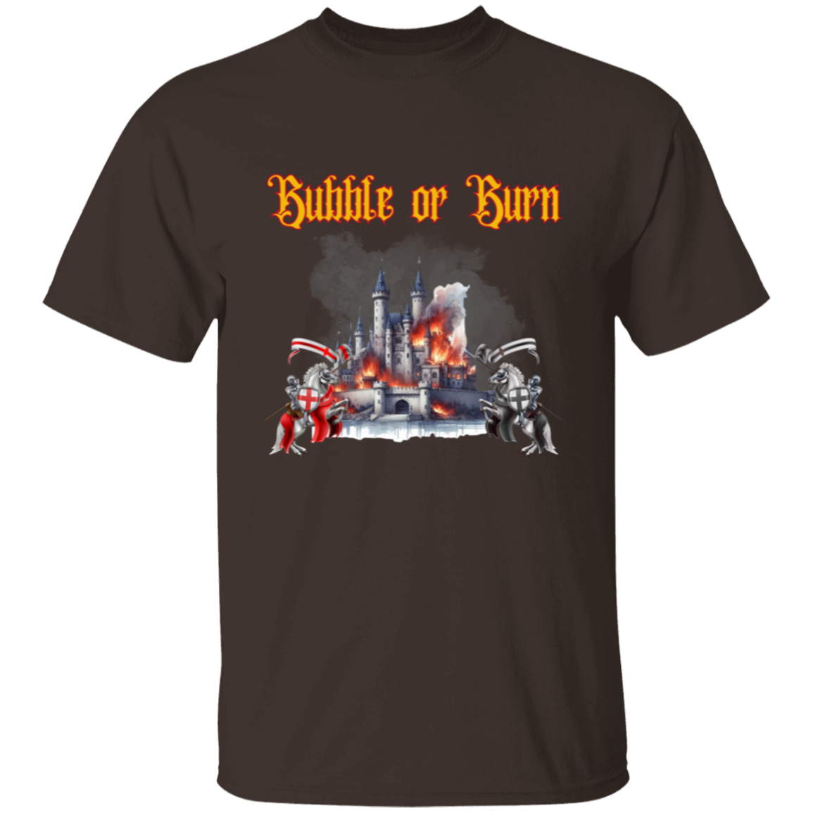 Bubble or Burn T-Shirt