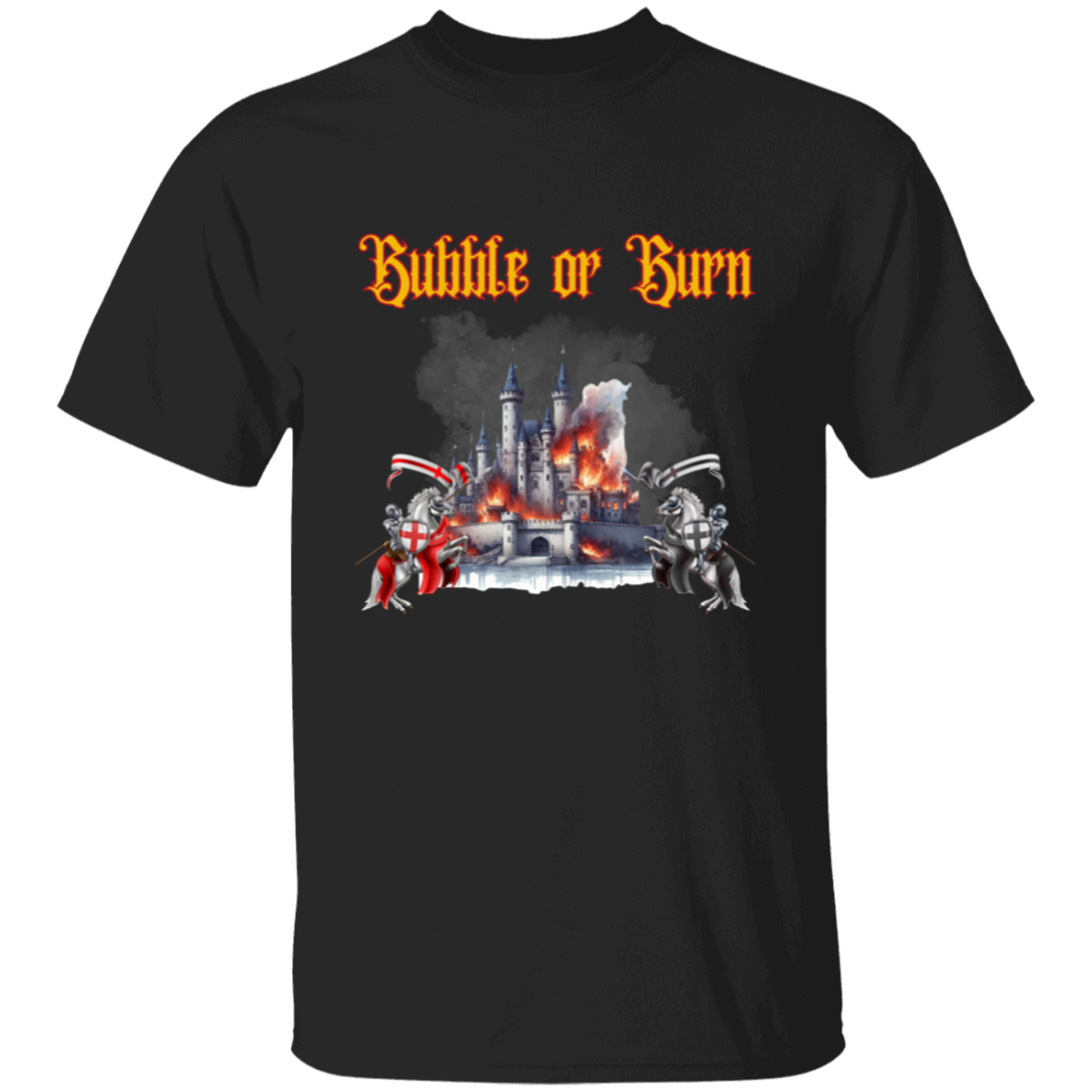 Bubble or Burn T-Shirt