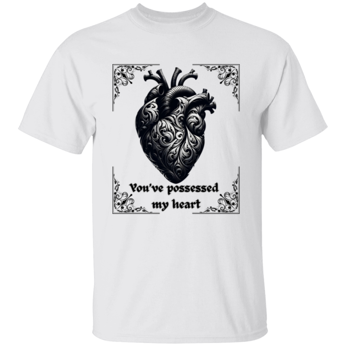 You've Possessed My Heart T-Shirt