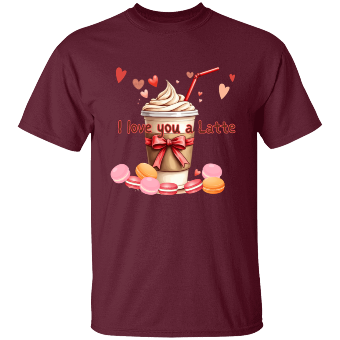 I Love You a Latte Coffee and Macaroons T-Shirt