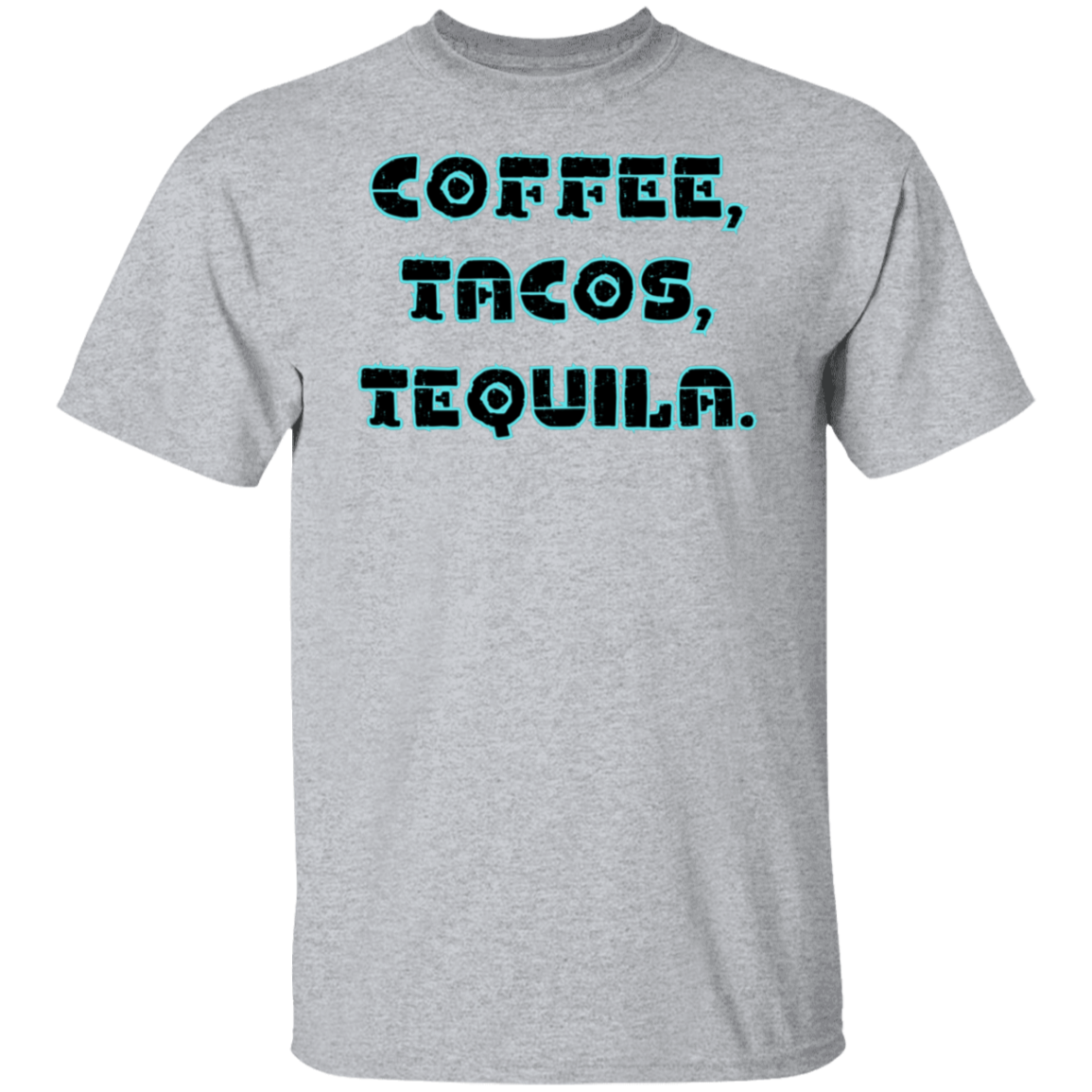 Camiseta Café, Tacos, Tequila