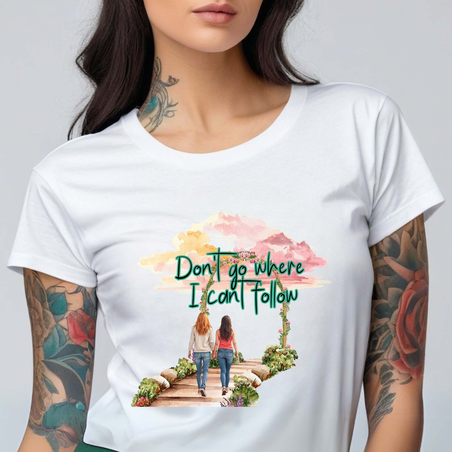 Don't Go Where I Can't Follow - Couples T-shirt